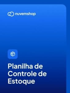 Planilha de controle de estoque grátis e automatizada