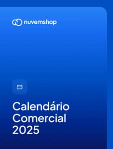 Calendário comercial 2025: datas comemorativas para o varejo [calendário grátis]