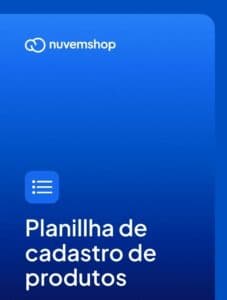 Planilha de cadastro de produtos grátis e completa