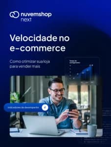 Velocidade do site: guia para otimizar loja virtual [e-book]