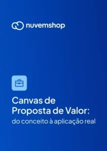 Modelo Canvas de Proposta de Valor: guia e template editável