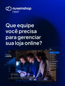 Que equipe você precisa para gerenciar sua loja online?