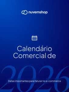 Calendário comercial 2026: as principais datas para lucrar o ano todo