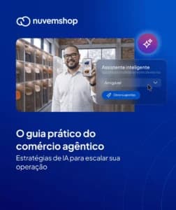 O guia prático do comércio agêntico: estratégias de IA para escalar sua operação